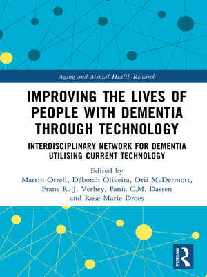 cover image of Improving the Lives of People with Dementia through Technology